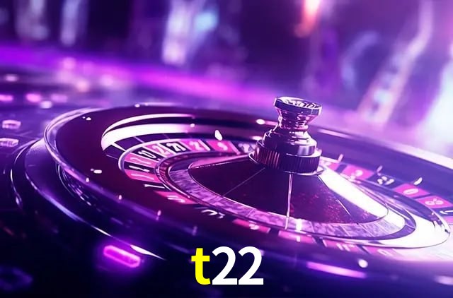 Torneios t22